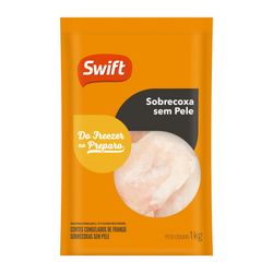 Sobrecoxa Frango Swift 1Kg Sem Pele
