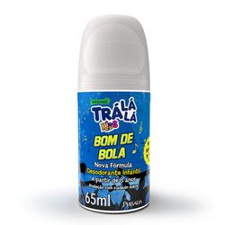 Desodorante roll on infantil TraLaLa 65ml Bom de Bola